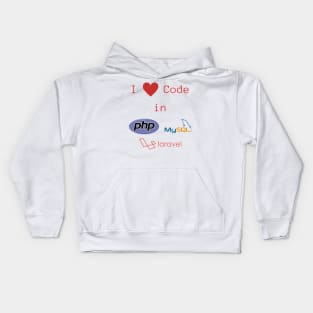 (back-and-front-print) I love Code in PHP, MySQL & Laravel Kids Hoodie